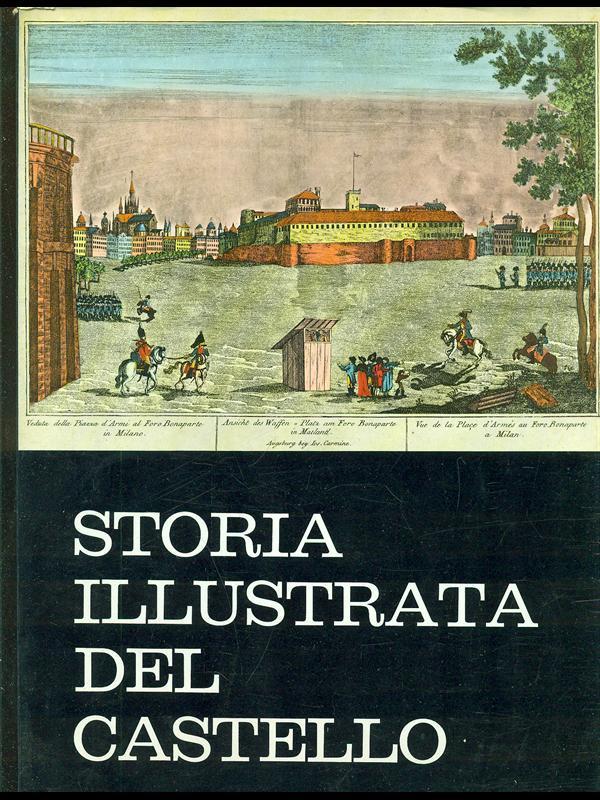 Storia illustrata del Castello