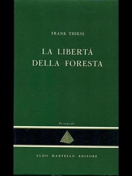 La libertà della foresta - Frank Thiess - copertina