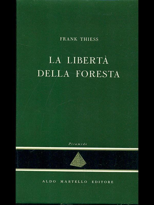 La libertà della foresta