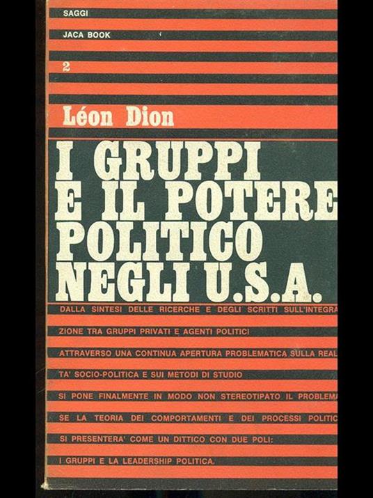 I gruppi e il potere politico negli U. S. a - Leon Dion - copertina