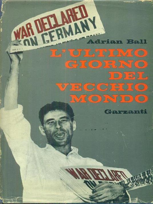 L' ultimo giorno del vecchio mondo - Adrian Ball - copertina