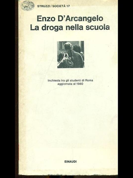 La droga nella scuola - Enzo D'Arcangelo - copertina