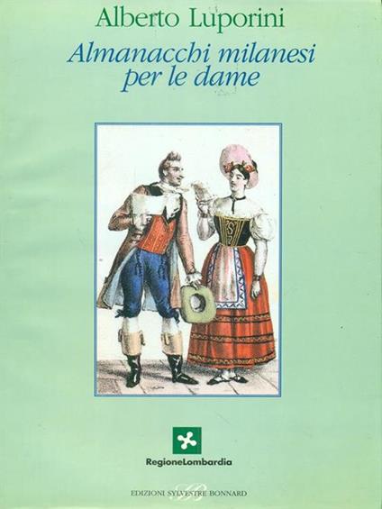 Almanacchi milanesi per le dame - Alberto Luporini - copertina