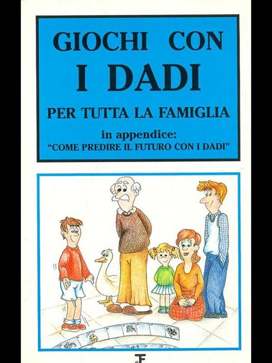 Giochi con i dadi per tuttala famiglia - 11