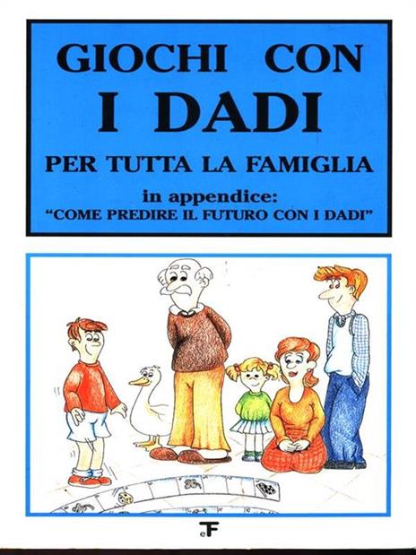 Giochi con i dadi per tuttala famiglia - 5