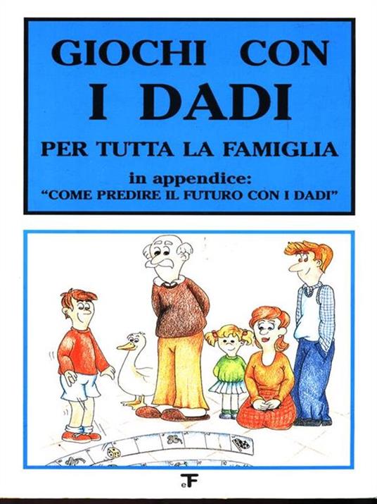 Giochi con i dadi per tuttala famiglia - 3