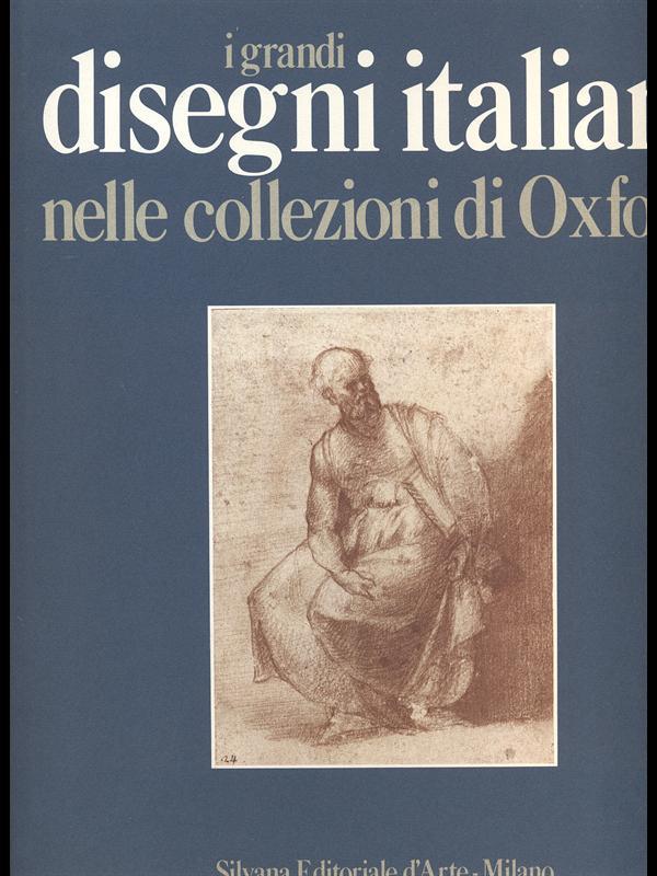 I grandi disegni italiani nelle collezioni di Oxford