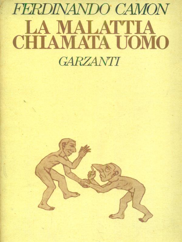 La malattia chiamata uomo