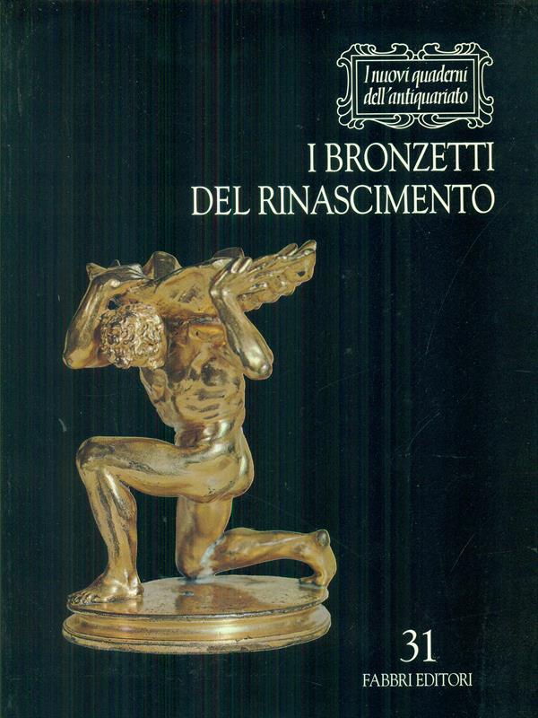 I bronzetti del Rinascimento