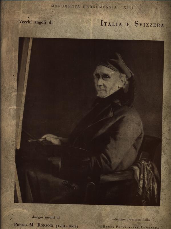 Vecchi angoli di Italia e Svizzera