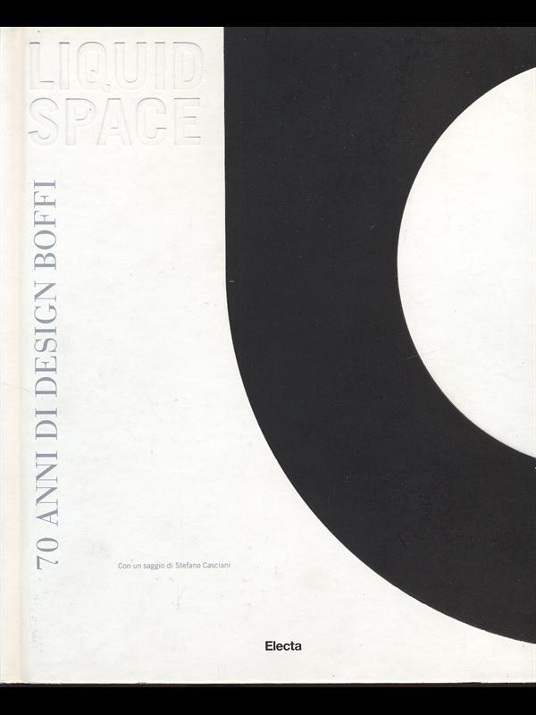 Liquid Space. 70 anni didesign Boffi 