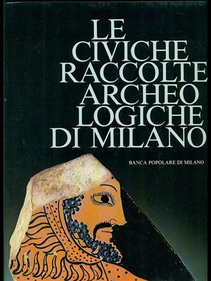 Le civiche raccolte archeologiche di Milano - copertina