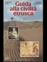 Guida alla civiltà etrusca