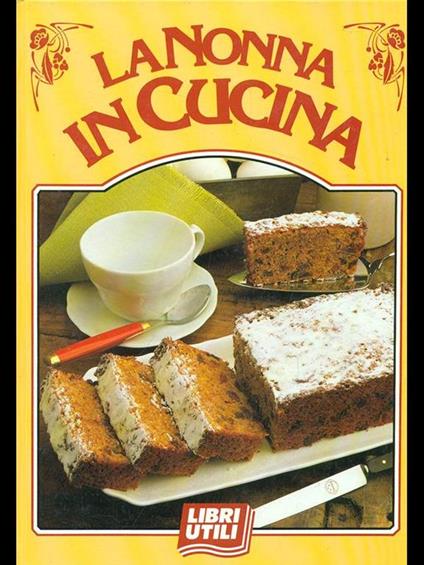 La nonna in cucina - Beatrice Valentini - copertina