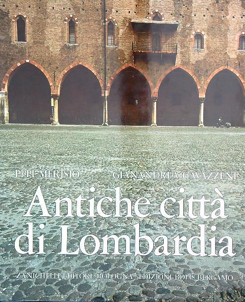 Antiche città di Lombardia
