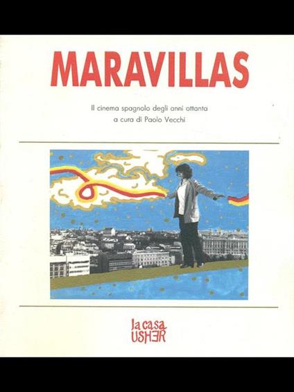 Maravillas. Il cinema spagnolo degli anniottanta - Paolo Vecchi - copertina