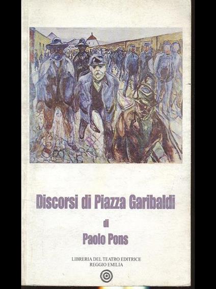 Discorsi di Piazza Garibaldi - Paolo Pons - copertina
