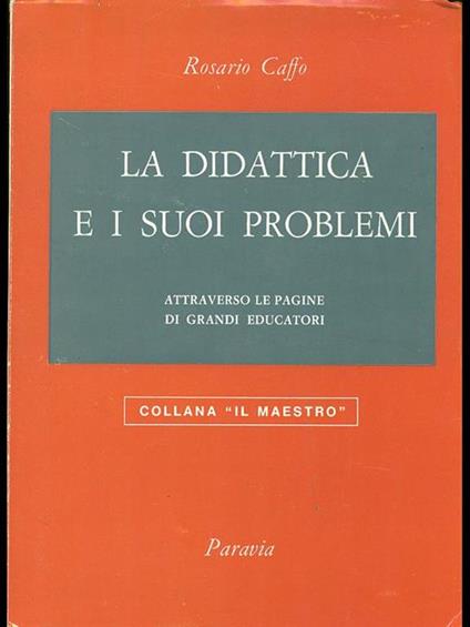 La didattica e i suoi problemi - Rosario Caffo - copertina