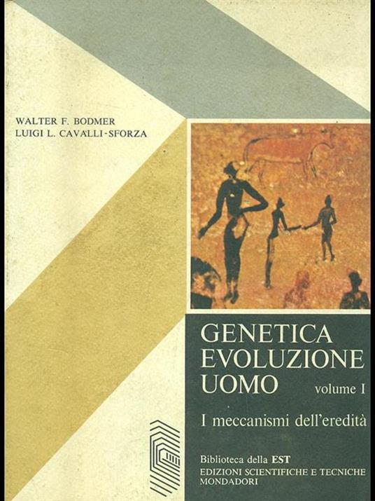 Genetica evoluzione uomo v. 1: I meccanismi dell'eredità - copertina