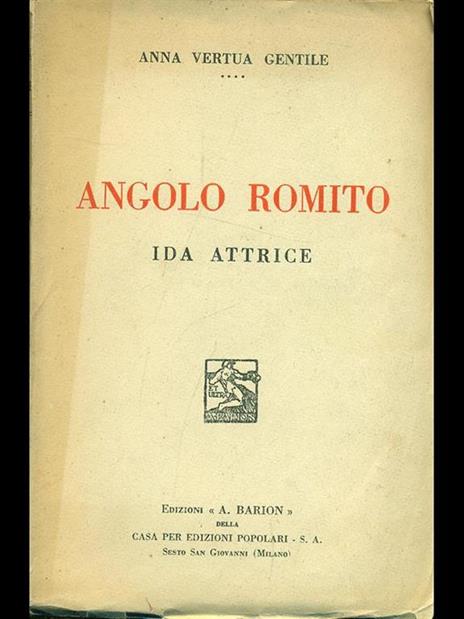 Angolo romito. Ida attrice - Anna Vertua Gentile - 7