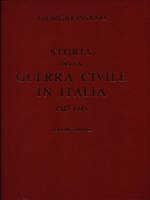 Storia della guerra civile in Italia 1943-1945. 3volumi