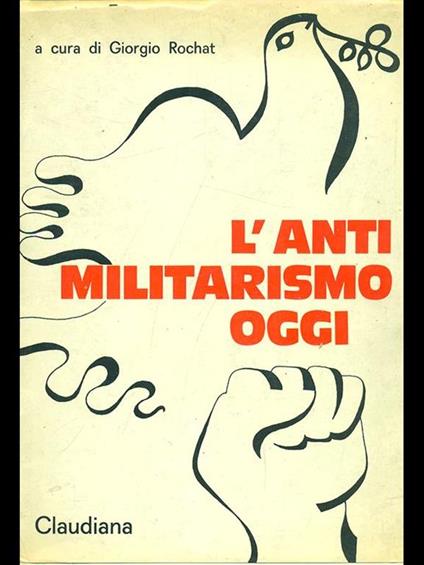 L' antimilitarismo oggi - Giorgio Rochat - copertina