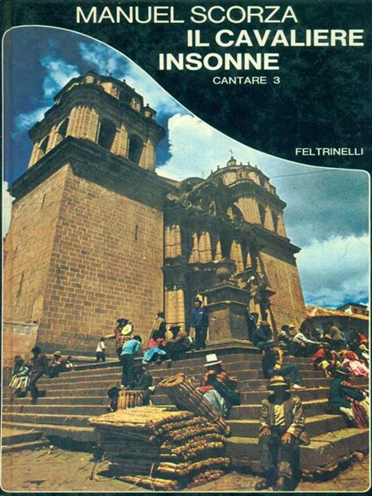 Il cavaliere insonne. Cantare 3 - Manuel Scorza - copertina