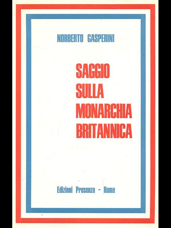 Saggio sulla monarchia britannica