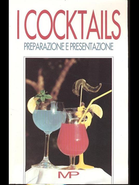 I Cocktails - preparazione e presentazione - copertina