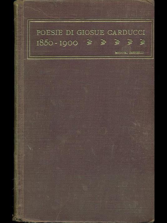 Poesie di giosuè Carducci 1850-1900 - copertina