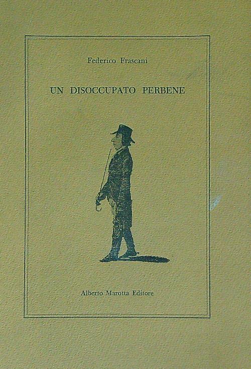 Un disoccupato per bene