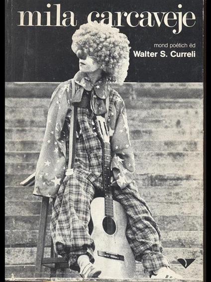 Mila carcaveje - Walter S. Curreli - copertina