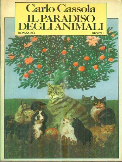 Il paradiso degli animali - Carlo Cassola - copertina