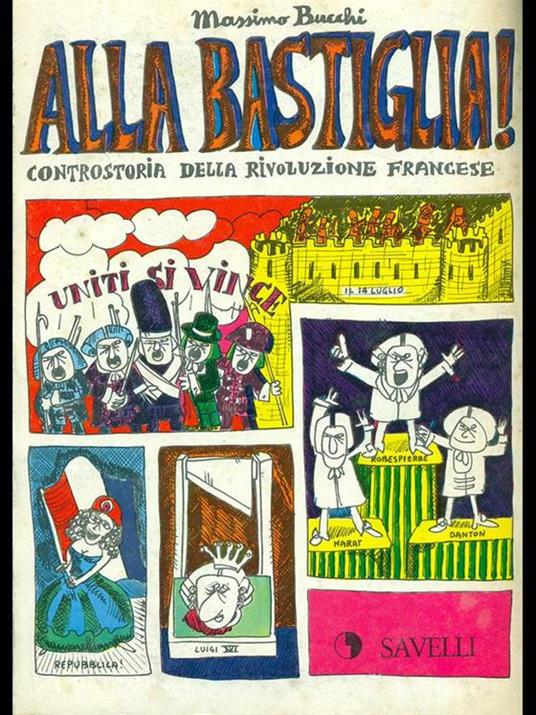 Alla Bastiglia! - Massimo Bucchi - copertina