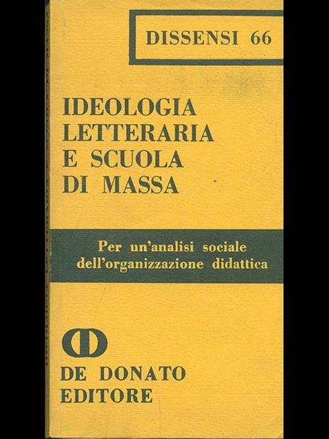 Ideologia letteraria e scuola di massa - Arcangelo Leone de Castris - copertina