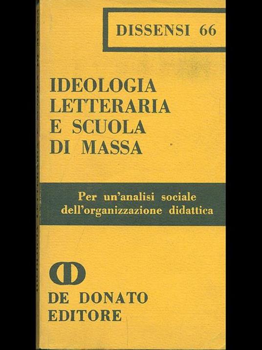 Ideologia letteraria e scuola di massa - Arcangelo Leone de Castris - 3