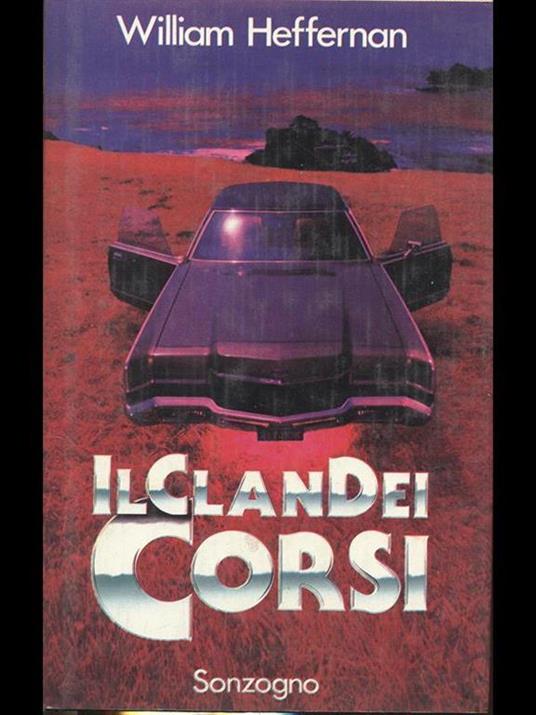 Il clan dei corsi - William Heffernan - copertina