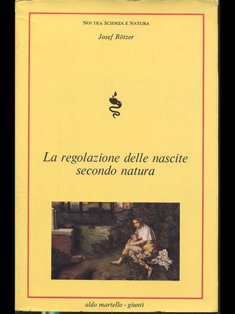 La regolazione delle nascite secondo natura - Josef Rotzer - 6