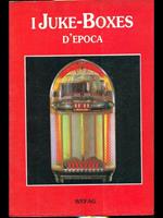 I juke-boxes d'epoca