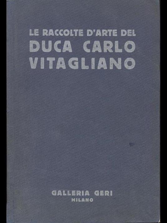 Le raccolte d'arte del Duca Carlo Vitagliano - copertina