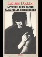 Lettere di un padre alla figlia che si droga