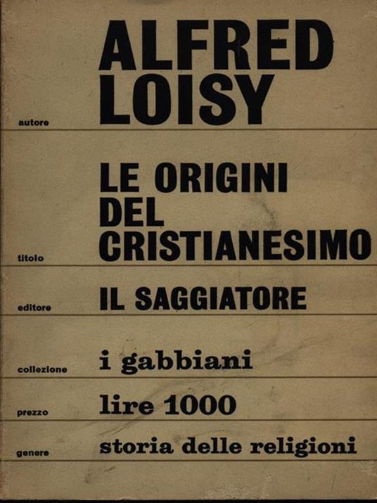 Le origini del cristianesimo - Alfred Loisy - copertina
