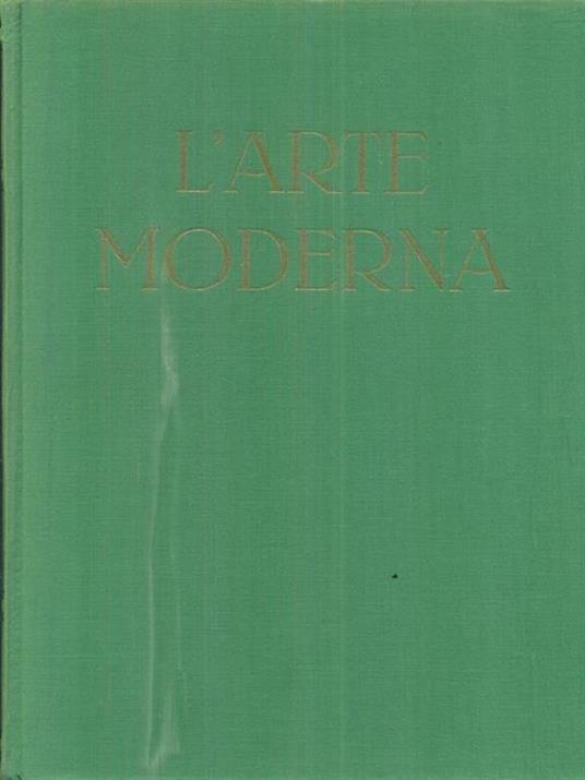 L' arte moderna. Vol I-II - Emilio Lavagnino - copertina