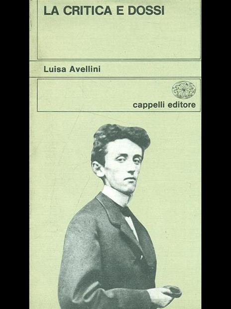 La critica e Dossi - Luisa Avellini - copertina