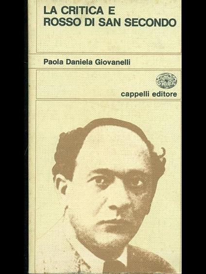 La critica e Rosso San Secondo - Paola Daniela Giovanelli - copertina