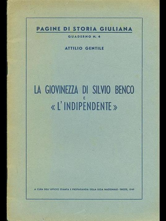 La giovinezza di Silvio Benco e L'Indipendente - Attilio Gentile - copertina