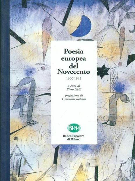 Poesia europea del Novecento 1900-1945 - Piero Gelli - 9