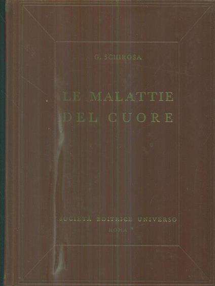 Le malattie del cuore 2vv - Giuseppe Schirosa - copertina