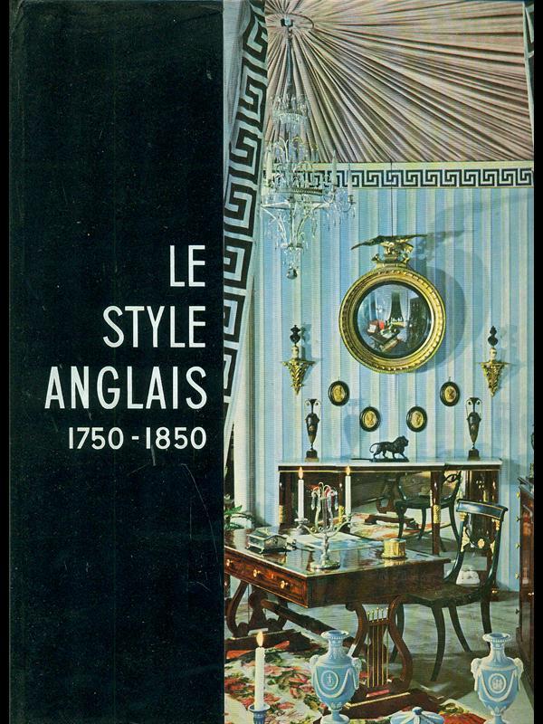 Le style anglais 1750-1850
