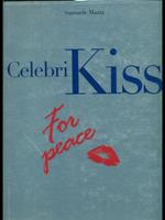 Celebri kiss for peace